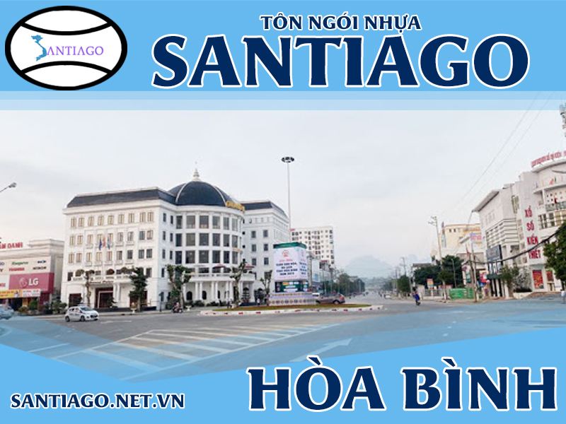 Tôn ngói nhựa Santiago – Hòa Bình