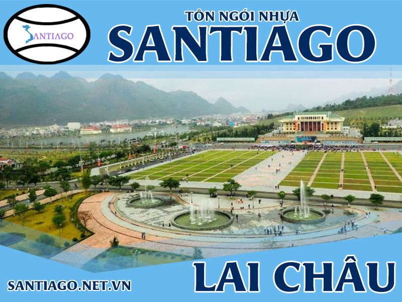 Tôn ngói nhựa Santiago – Lai Châu