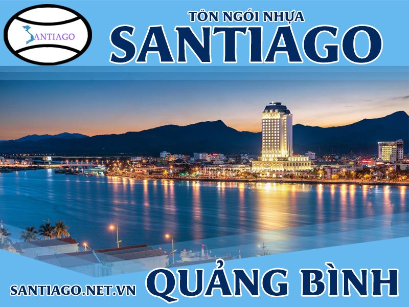 Tôn ngói nhựa Santiago – Quảng Bình