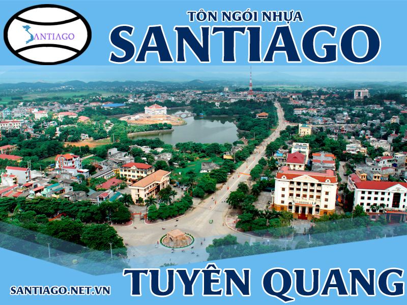 Tôn ngói nhựa Santiago – Tuyên Quang