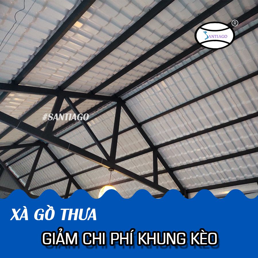 Xà gồ, đòn tay lợp tôn ngói nhựa Santiago